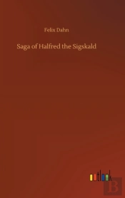 Saga Of Halfred The Sigskald
