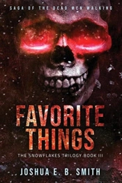 Saga Of The Dead Men Walking - Favorite Things