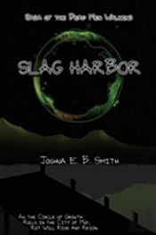 Saga Of The Dead Men Walking - Slag Harbor