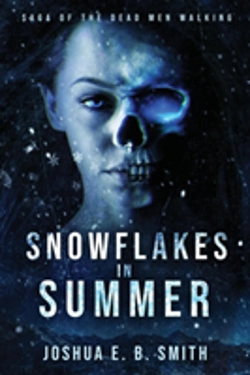 Bertrand.pt - Saga Of The Dead Men Walking - Snowflakes In Summer