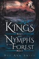 Saga Of The Kings Book 1 And Nymphs Of The Forest Book 2