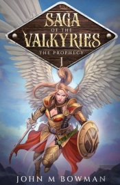 Saga Of The Valkyries, Book 1 The Prophecy