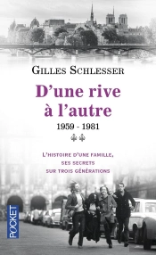 Saga Parisienne Tome 2 ; D'Une Rive À L'Autre ; 1959-1981