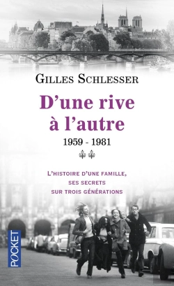 Bertrand.pt - Saga Parisienne Tome 2 ; D'Une Rive À L'Autre ; 1959-1981