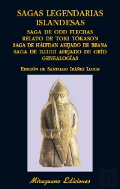 Sagas Legendarias Islandesas. Saga De Odd Flechas. Relato De Toki Tókason. Saga De Hálfdan Ahijado D