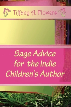 Bertrand.pt - Sage Advice For The Indie Children'S Author