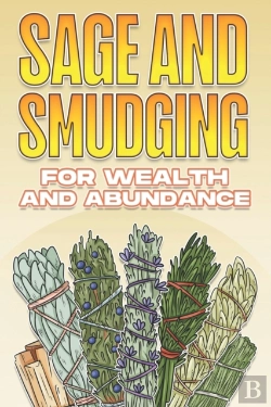 Bertrand.pt - Sage And Smudging For Wealth And Abundance