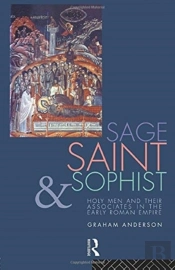 Sage, Saint And Sophist