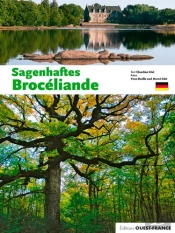 Sagenhaftes Brocéliande