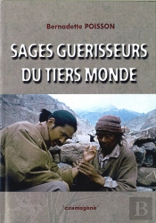 Sages Guérisseurs Du Tiers-Monde