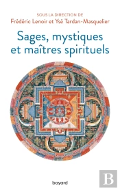 Sages, Mystiques Et Maîtres Spirituels