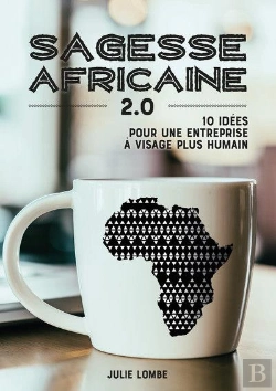 Bertrand.pt - Sagesse Africaine 2.0 : 10 Idées Pour Une Entreprise À Visage Plus Humain