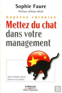 Bertrand.pt - Sagesse Chinoise : Mettez Du Chat Dans Votre Management