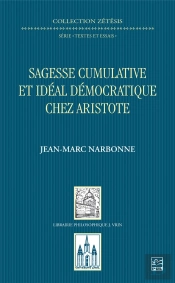 Sagesse Cumulative Et Idéal Démocratique Chez Aristote