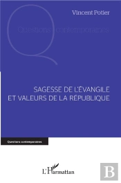 Sagesse De L'Évangile Et Valeurs De La République
