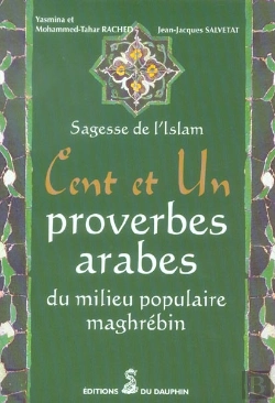 Bertrand.pt - Sagesse De L'Islam ; Cent Et Un Proverbes Arabes Du Milieu Populaire Maghr2bin