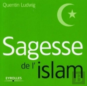 Sagesse De L'Islam