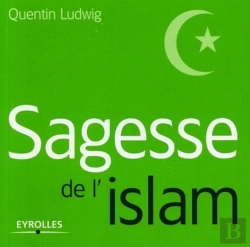 Bertrand.pt - Sagesse De L'Islam