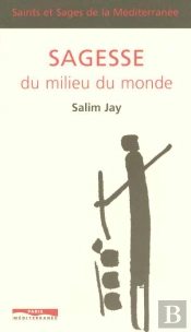 Sagesse Du Milieu Du Monde