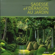Sagesse Et Déraison Au Jardin