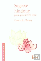 Sagesse Hindoue Pour Qui Cherche Dieu