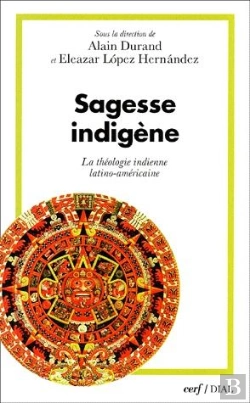 Bertrand.pt - Sagesse Indienne ; La Théologie Indienne Latino-Américaine