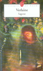 Sagesse ; Jadis Et Naguere