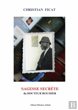Bertrand.pt - Sagesse Secrète Du Docteur Rouhier