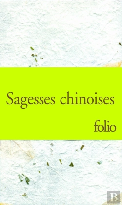 Bertrand.pt - Sagesses Chinoises : Les Entretiens, De Confucius ; Tao-Tö King, De Lao-Tseu ; Sur Le Destin Et Autres Textes De Lie-Tseu
