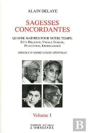 Sagesses Concordantes Tome 1 ; Quatre Maîtres Pour Notre Temps