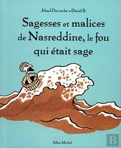 Bertrand.pt - Sagesses Et Malices De Nasreddine, Le Fou Qui Était Sage Tome 1