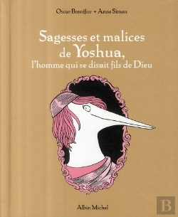 Bertrand.pt - Sagesses Et Malices De Yoshua L'Homme Qui Se Disait Le Fils De Dieu
