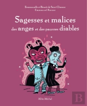 Sagesses Et Malices Des Anges Et Des Pauvres Diables