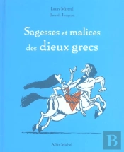 Sagesses Et Malices Des Dieux Grecs
