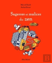 Sagesses Et Malices Du Zen