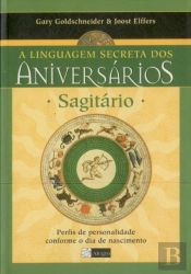 Sagitário - A Linguagem Secreta dos Aniversários