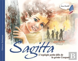 Bertrand.pt - Sagitta - Petite Fille De La Grotte Cosquer : L'Espiegle Petite Fille De La Grotte Cosquer