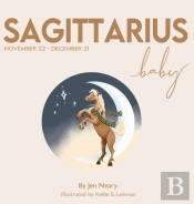 Sagittarius Baby - The Zodiac Baby Book
