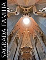 Sagrada Familia. De Templo Expiatorio A Basílica