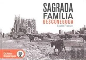 Sagrada Família Desconeguda
