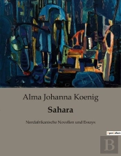 Sahara - Nordafrikanische Novellen Und