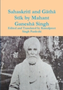 Bertrand.pt - Sahaskriti And Gatha Stik By Mahant Ganesha Singh