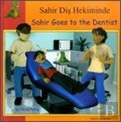 Sahir Goes To The Dentist