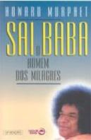 Sai Baba - O Homem dos Milagres