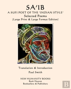 Bertrand.pt - Sa'Ib  A Sufi Poet Of The 'Indian Style'  Selected Poems