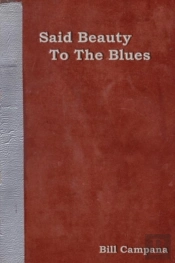Said Beauty To The Blues