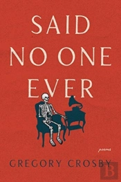 Said No One Ever