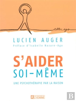 Bertrand.pt - S'Aider Soi-Meme ; Une Psychotherapie Par La Raison