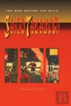 Saigo Takamori - The Man Behind The Myth