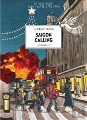 Saigon Calling: London 1963-75